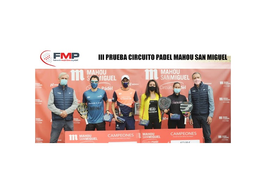 III Prueba circuito Padel Mahou San Miguel