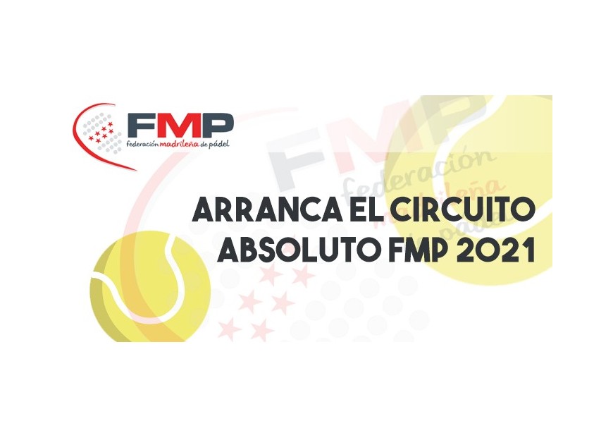 ARRANCA EL CIRCUITO ABSOLUTO FMP 2021