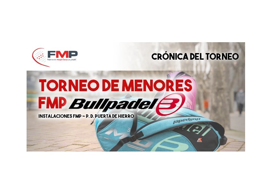 TORNEO MENORES FMP BULLPADEL. CAT A